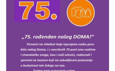 Slavimo 75. rođendan Doma